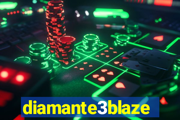 diamante3blaze