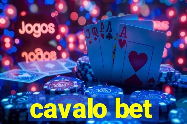 cavalo bet