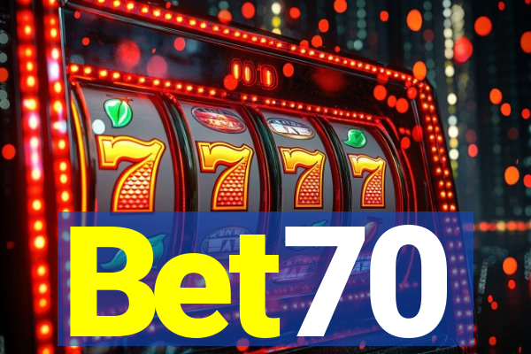 Bet70