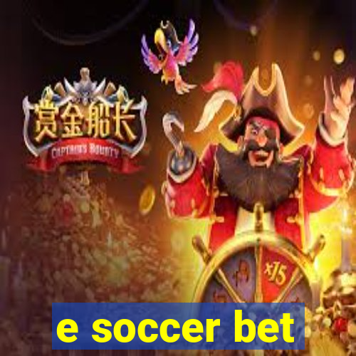 e soccer bet