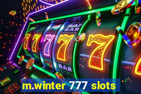 m.winter 777 slots