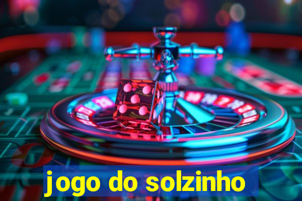 jogo do solzinho