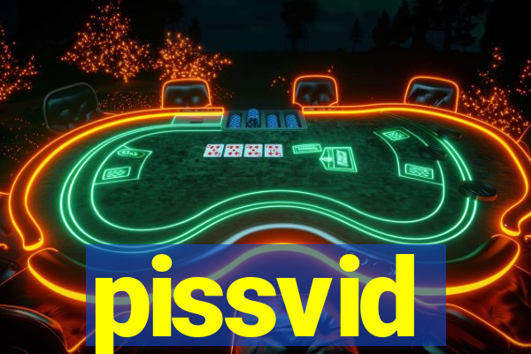 pissvid