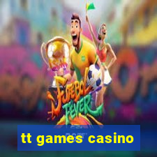 tt games casino