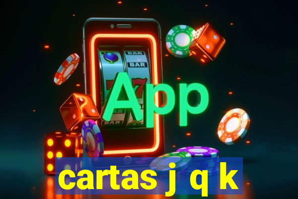 cartas j q k