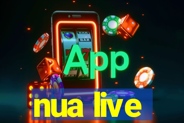 nua live