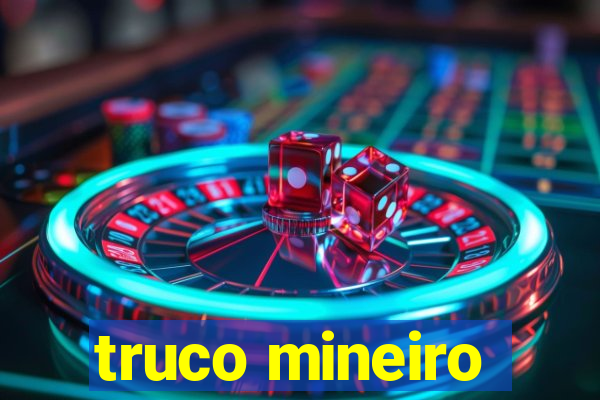 truco mineiro