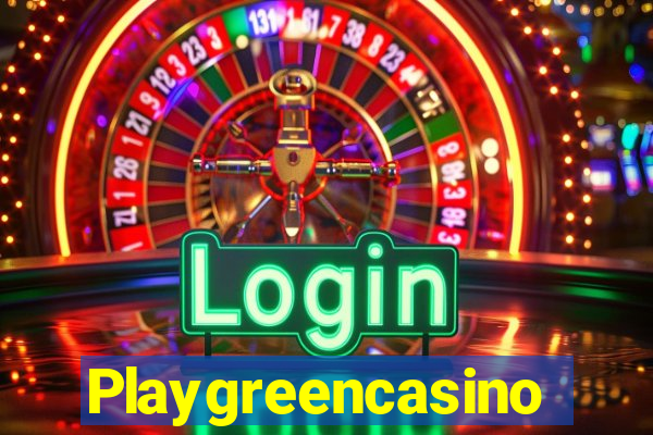 Playgreencasino