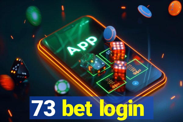 73 bet login