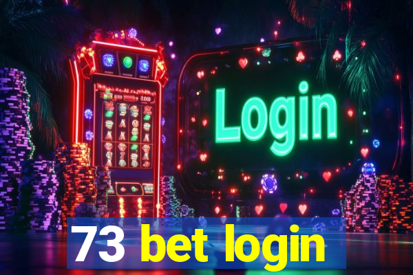 73 bet login