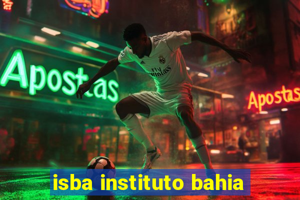 isba instituto bahia