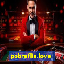 pobreflix.love