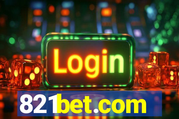 821bet.com