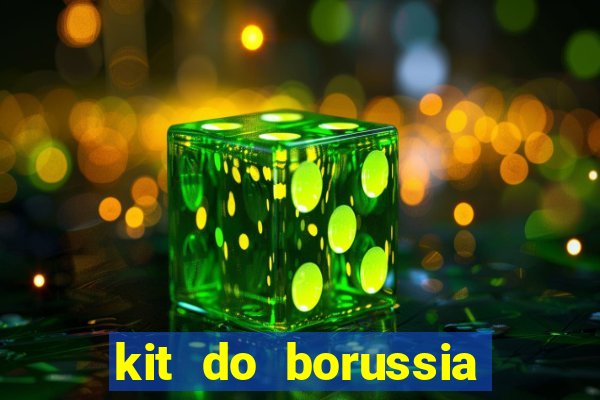 kit do borussia dortmund dls 19