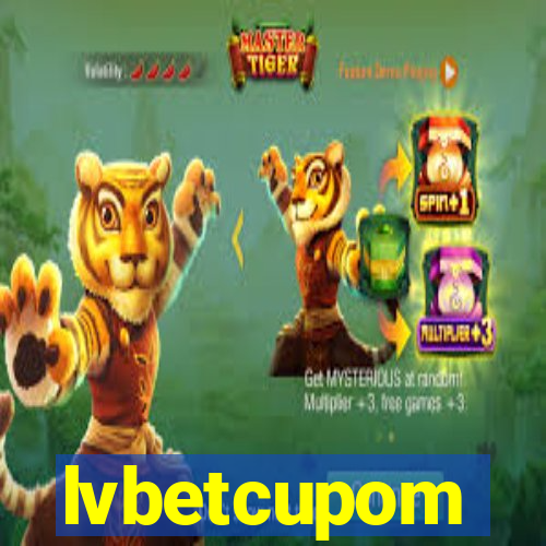 lvbetcupom