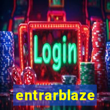 entrarblaze