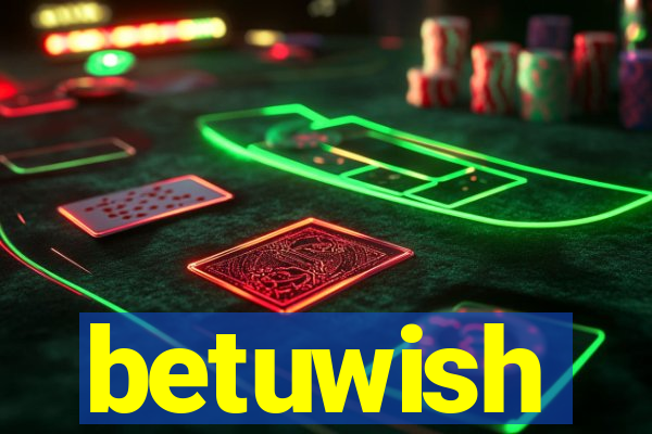 betuwish