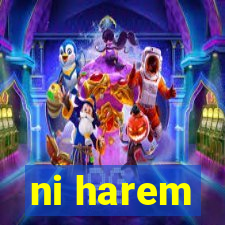 ni harem