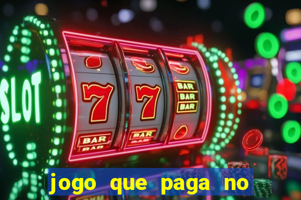 jogo que paga no pix sem depositar nada