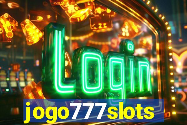 jogo777slots