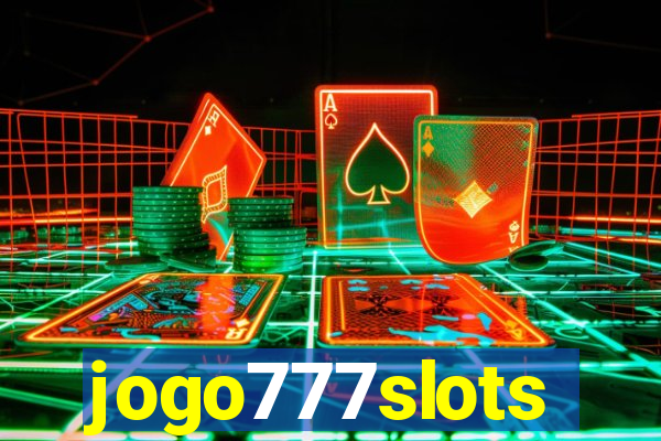 jogo777slots