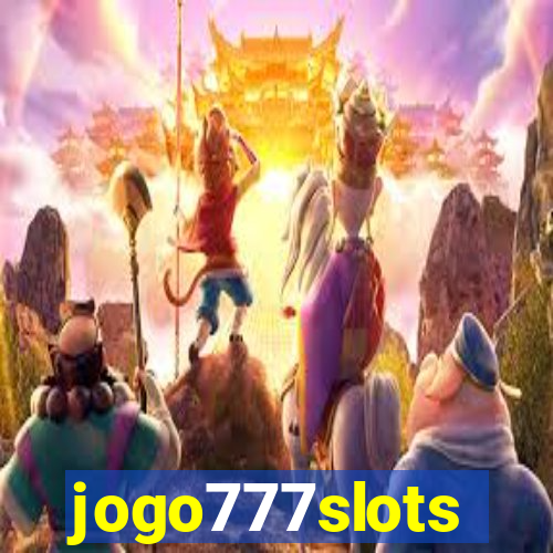 jogo777slots