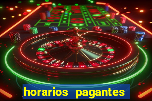 horarios pagantes estrela bet