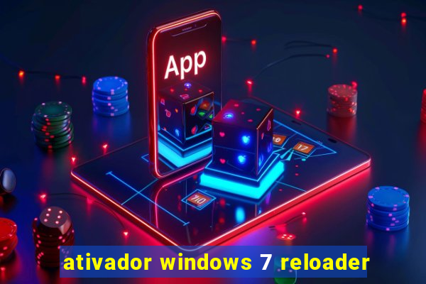 ativador windows 7 reloader