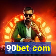 90bet com