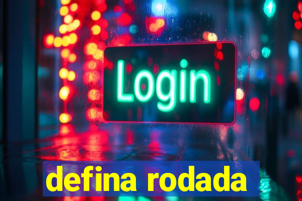 defina rodada