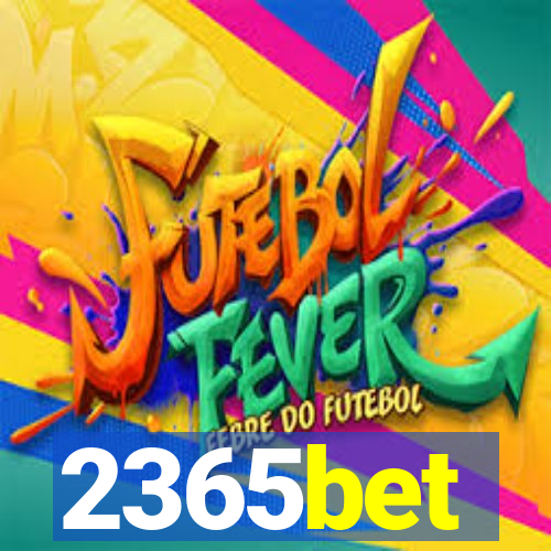 2365bet