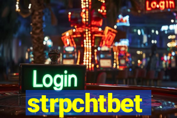 strpchtbet