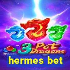 hermes bet