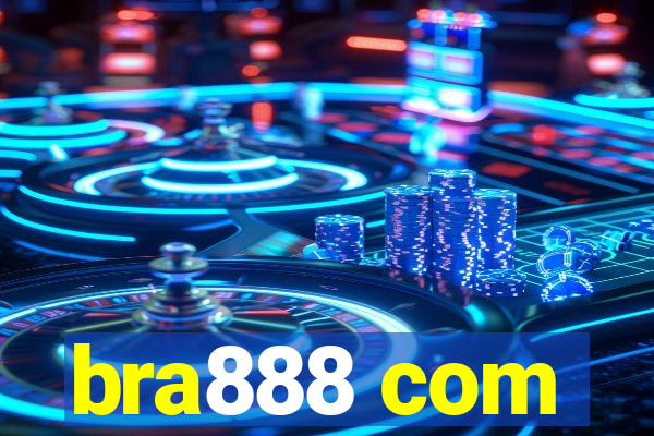 bra888 com