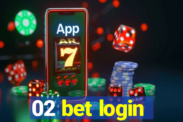 02 bet login