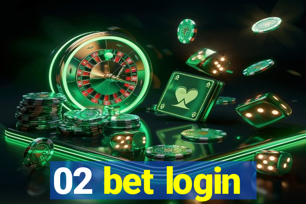 02 bet login