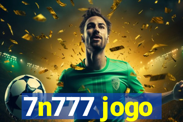 7n777 jogo