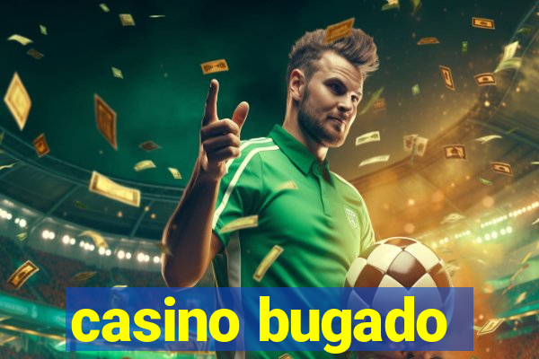 casino bugado