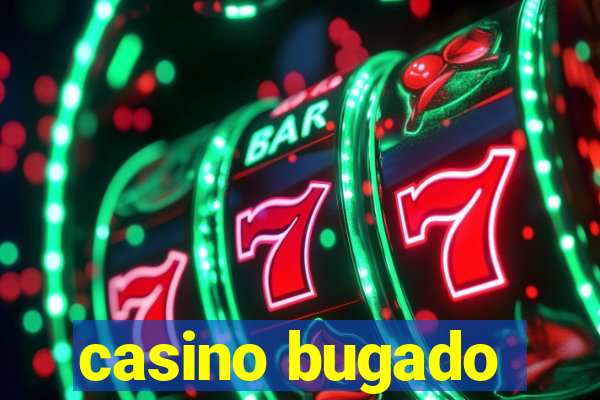 casino bugado