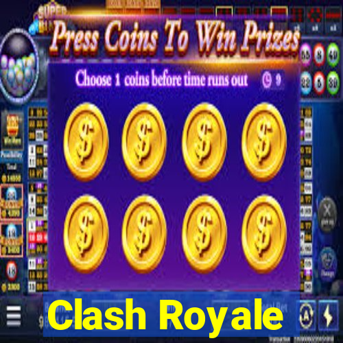 Clash Royale