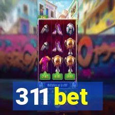 311 bet