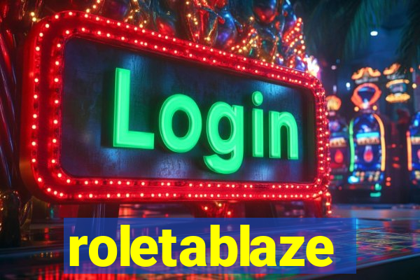 roletablaze