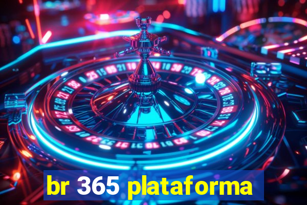 br 365 plataforma