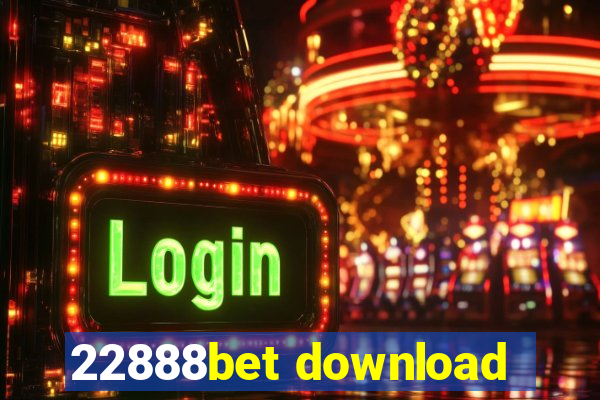 22888bet download