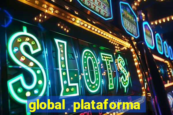 global plataforma de jogos