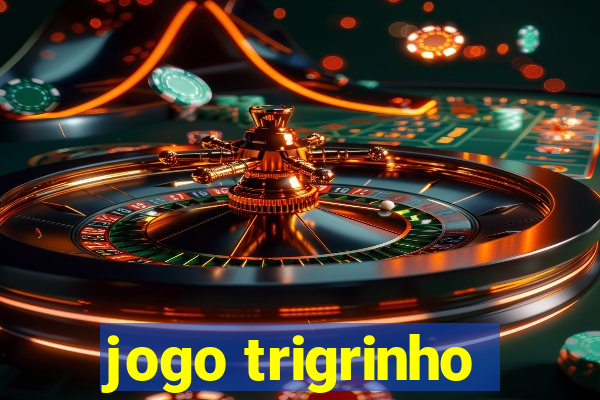 jogo trigrinho