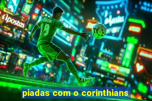 piadas com o corinthians