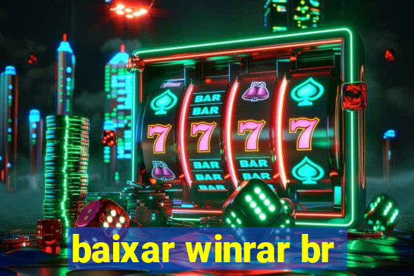 baixar winrar br