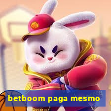 betboom paga mesmo