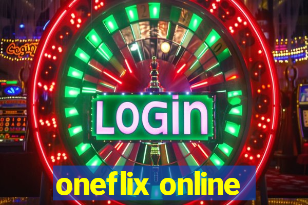 oneflix online